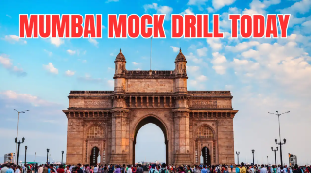 मुंबई व महाराष्ट्रात आज ७ मे रोजी सायंकाळी ४ वाजता देशव्यापी सिव्हिल डिफेन्स मॉक ड्रिल; नागरिकांनी सहकार्य करण्याचे आवाहन